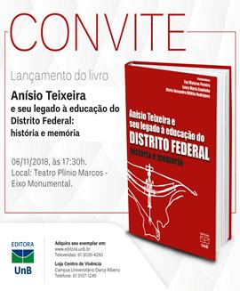 Anísio Teixeira e seu legado à educação do DF: história e memória