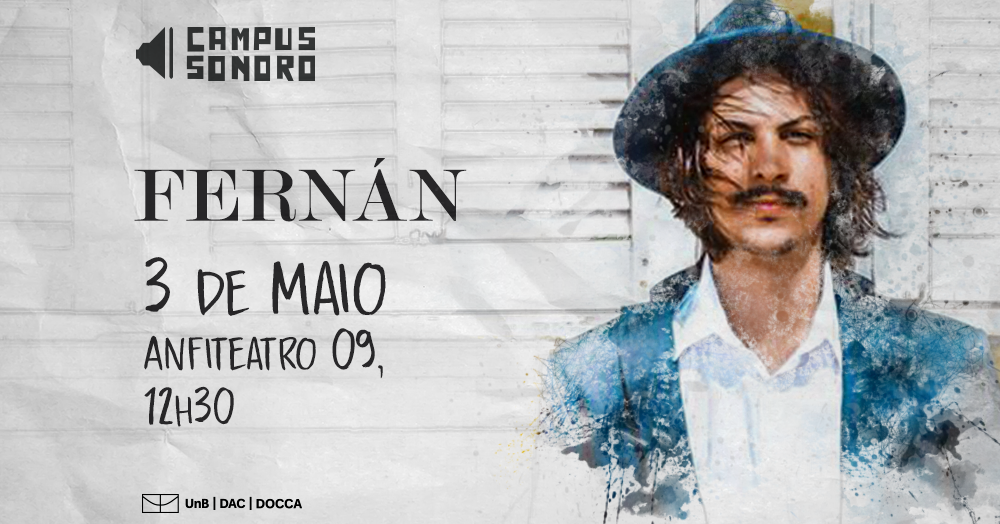 Campus Sonoro convida Fernán