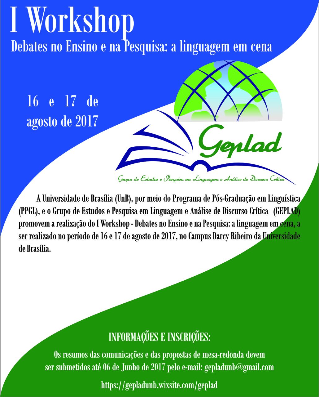 Submissão de Propostas para o I WorkShop - Debates no Ensino e na Pesquisa: a linguagem em cena