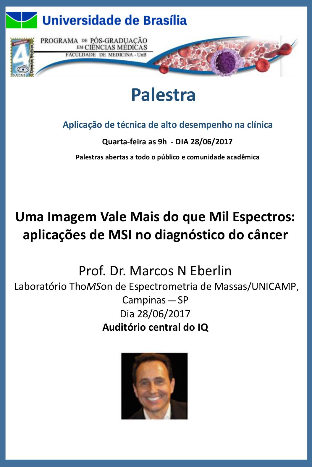 Palestra: Uma Imagem Vale Mais do que Mil Espectros - Aplicações de MSI no diagnóstico do câncer